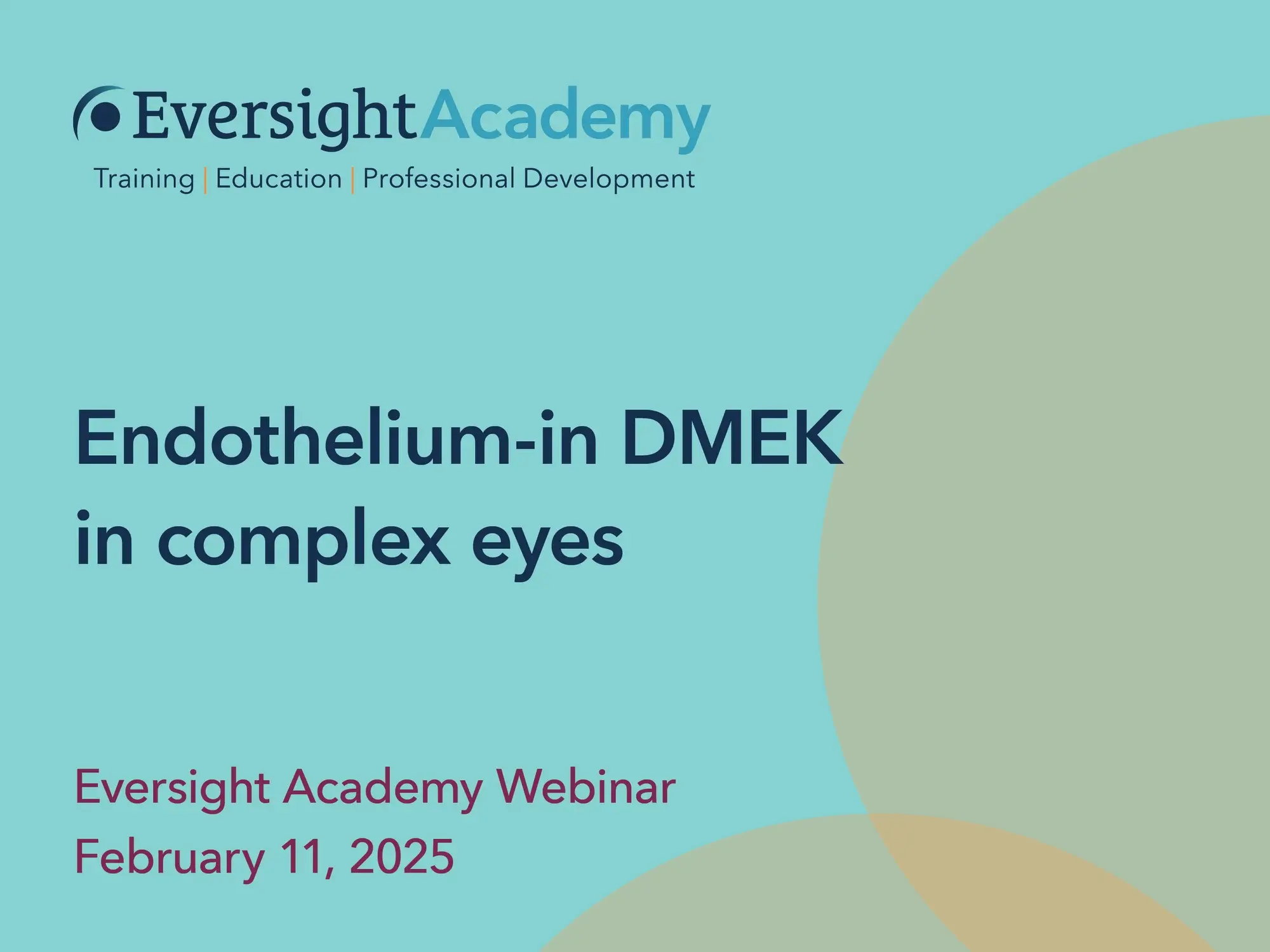 Endothelium-in DMEK in complex eyes | Webinar recap